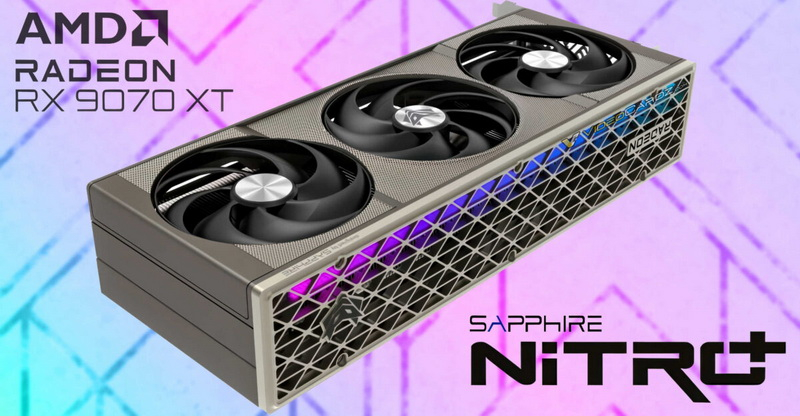 Sapphire Radeon RX 9070 XT Nitro+: революция в дизайне и функциональности