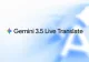 Google представляет революционную звуковую ИИ-модель Gemini 3.5 Live Translate для синхронного перевода